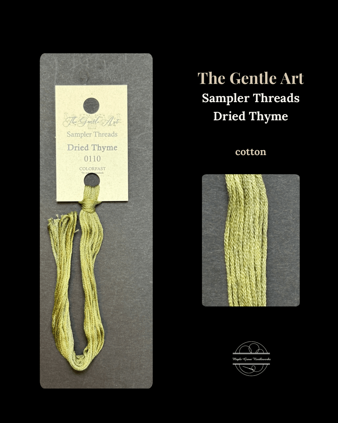 Dried Thyme 0110 – The Gentle Art Sampler Threads Embroidery Floss - Maple Grove Needleworks