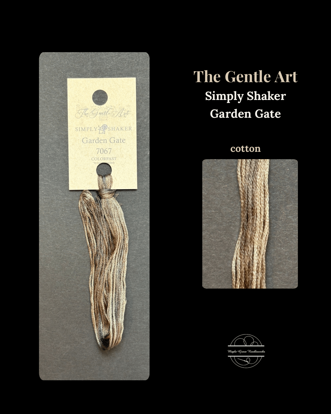 Garden Gate 7067 – The Gentle Art Simply Shaker Embroidery Floss - Maple Grove Needleworks