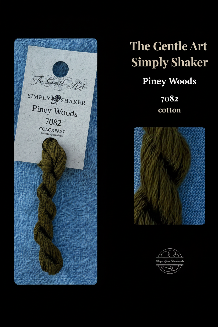 The Gentle Art Simply Shaker Piney Woods 7082 embroidery thread