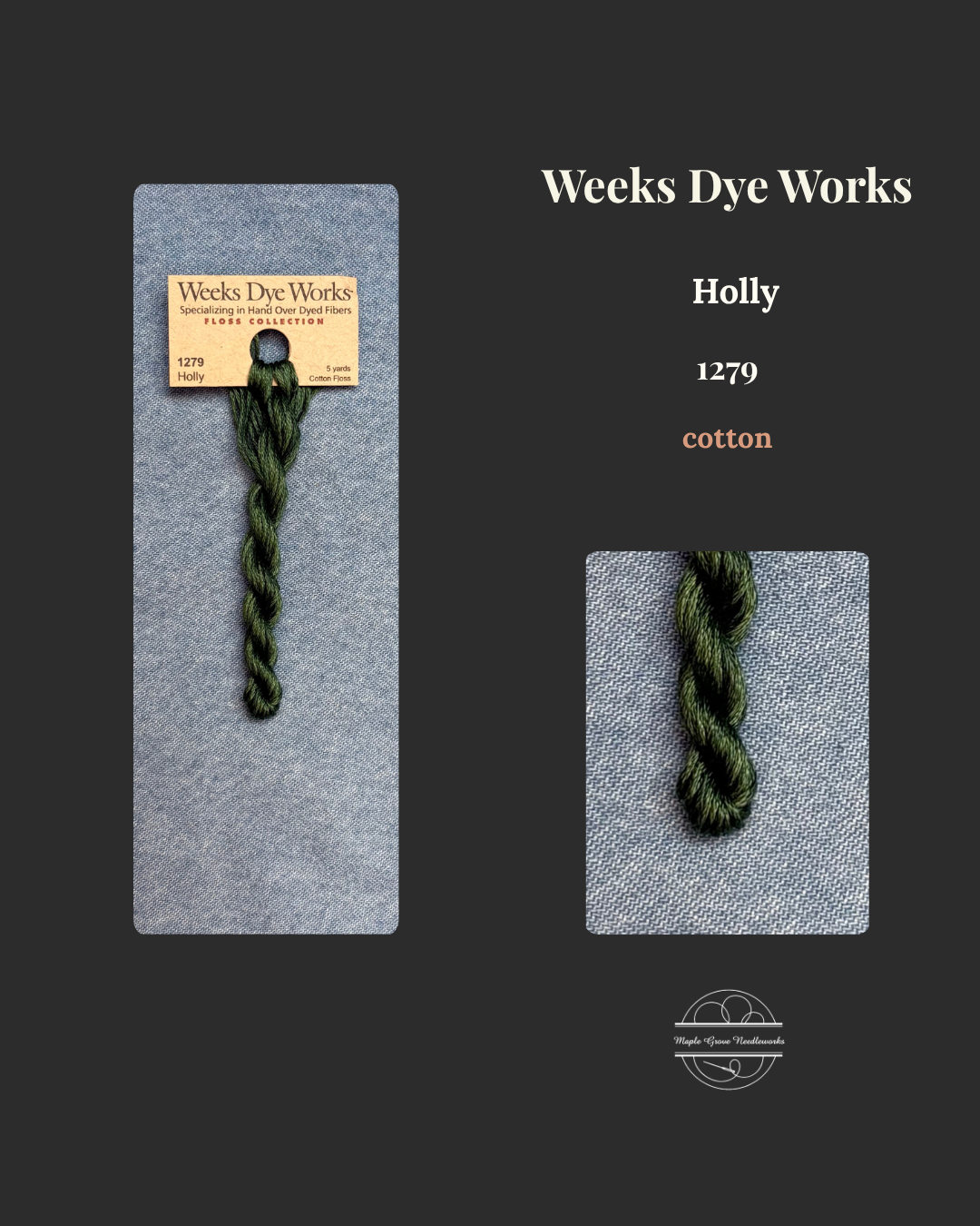 Holly 1279 Weeks Dye Works