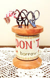Don't Touch Scissor Spool - The Nebby Needle - Maple Grove Needleworks