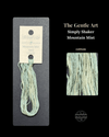 Mountain Mist 7045 – The Gentle Art Simply Shaker Embroidery Floss - Maple Grove Needleworks