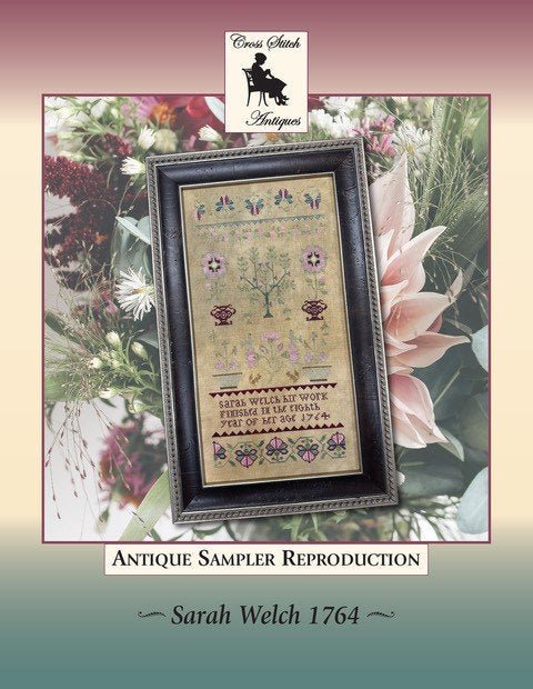 Sarah Welch 1764 Band Sampler – Cross Stitch Antiques - Maple Grove Needleworks